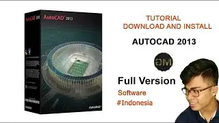 Cara Download dan Install Autocad 2013  | Full Version  | Indonesia