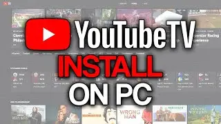 Как установить приложение YouTube TV на ПК (2025) &mdash; полное руководство