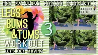 Legs Bums and Tums Workout 3 // The Fabulous Fitness Instructor