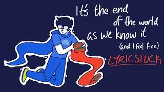 it’s the end of the world -LYRICSTUCK-