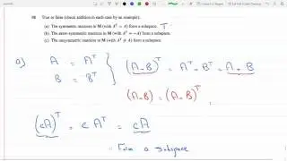 Symmetric and Skew Symmetric Matrices form a Subspace Un-symmetric Matrices Don't P 3-1-18