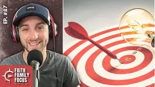 Setting Goals as a Christian | EP 87