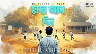 ফেলে আসা দিন - Phelo Asha Din | Official Music Video | Off Records | Bangla New Song 2026