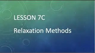 Lesson 7C Relaxation Methods