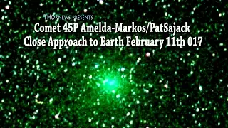 Comet 45P passes closest to Earth 2-11-2017