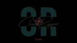 Proved it - CloudRipper - (Official Lyric Video)