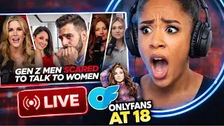 Gen Z Men are SCARED To Talk to Women and Starting OnlyFans at 18