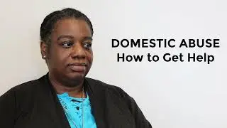 Domestic Abuse: How to Get Help (English)