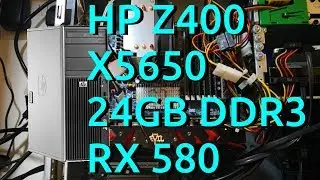 HP Z400 6 core 24GB RAM RX 580 Xeon &pound;300 GAMING PC build 2019