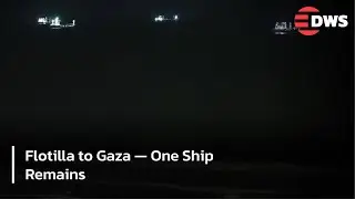 Live: Defying Blockade: Marinette Ship Still Sailing with Aid to Gaza | DWS News | AB1F