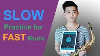 Practice Slowly for Fast Fingering Technique on the Saxophone! (and how I do it)