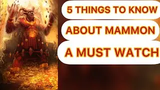 5 things to know about Mammon | A Must watch.