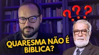 Lutero celebrava a Quaresma? Reagindo a Augustus Nicodemus