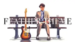 Forrest Gump's Feather Theme | Guitar