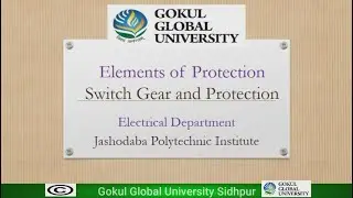 Elements of Protection - Switch Gear and Protection - Electrical