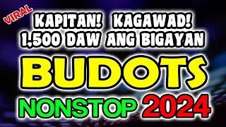 KAPITAN KAGAWAD 1'500 DAW ANG BIGAYAN BUDOTS NONSTOP DJJOEMAR