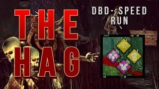 DBD The Hag - Antihealing Build - Speed run