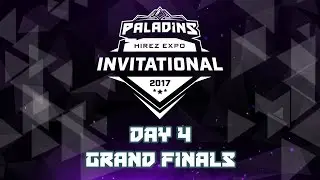 Paladins Invitational &mdash; Гранд-финал