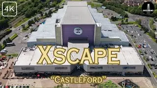 XSCAPE (CASTLEFORD) (4K)