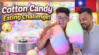 Cotton Candy Eating Challenge In Taiwan Street Market 😱🤯|Kanda Lovers 