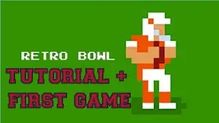 Retro Bowl Tutorial + First Game As New Head Coach