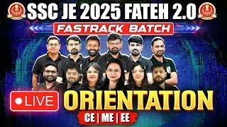 Live Orientation: SSC JE 2025 Fateh 2.0 Batch For Civil, Electrical & Mechanical Branch