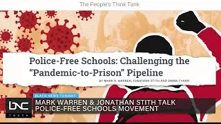 Police-Free Schools Movement Seeks Education Reform