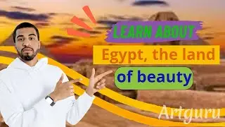 Egypt the land of beauty and ancient history!