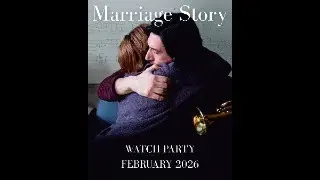 Watch Party: Marriage Story in support of Driver/Soderbergh's #thehuntforbensolo