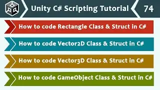 Code Rectangle, Vector2D, Vector3D Classes & Structs - Unity C# Scripting Tutorial 74 🚀