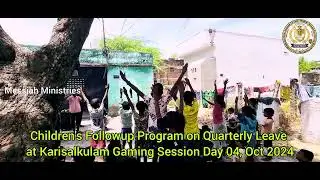 Children's Followup Program on Quarterly Leave at Karisalkulam Gaming Session Day 04, Oct 2024