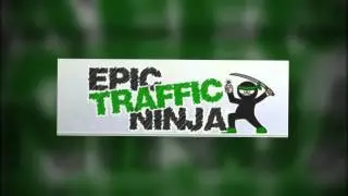 Epic Traffic Ninja - Traffic Generation System