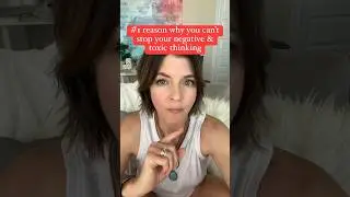 #1 Reason You Can&rsquo;t Stop Your Negative & Toxic Thinking & 2 Action Steps To Take: Brain Retraining