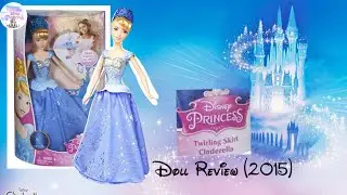 Disney Princess Twirling Skirt Cinderella Doll Review (2015) (By : Mattel)