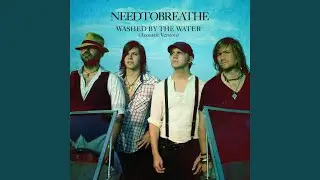 Washed by the Water (Acoustic Version)