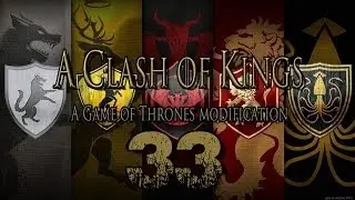 [33] Warband: A Clash Of Kings (v1.0) -  w/ RedWantsCandy