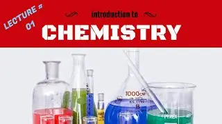 Chemistry  Introduction | Lecture # 01 | Urdu - Hindi | FA , FSc