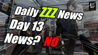 Daily Zenless Zone Zero News Day 13