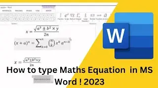 How to type Maths Equation  in MS Word ! 2023