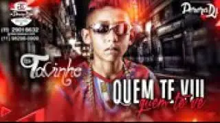 MC Tavinho _quem te viu, quem te v&ecirc;