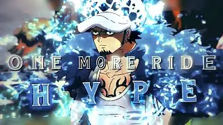[4k] Law vs Blackbeard (Amv/Edit) - One more ride'