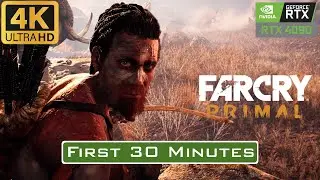 First 30 Minutes of Far Cry Primal - 4K Ultra Settings on RTX 4090
