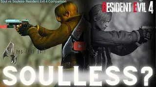 Is Resident Evil 4 Remake actually soulless?