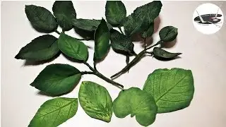 HOW TO MAKE FOAM LEAVES