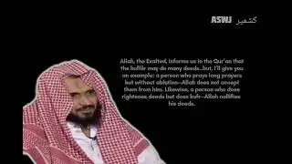Allah nullifies the deeds of Mushrikeen &mdash; Shaykh Walid as-Sinani (فرج الله عنه)