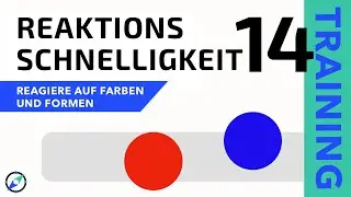 Reaktionstraining 14 - Reagiere auf EINE Form mit Farbe
