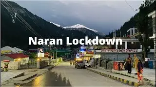 Naran Tour Update in Lock down 2020 | Drone Crash