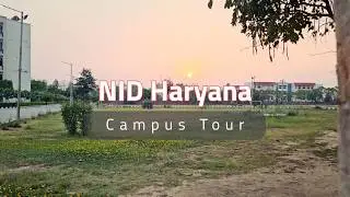 National Institute of Design Haryana - Kurukshetra - Campus tour #nid #nidharyana #campuslife 