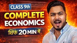 🔥 Class 9 Economics Full Revision 2026 | All Chapters Covered in Just 20 Minutes