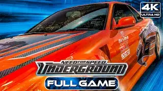 Need For Speed: Underground - Full Game Walkthrough | 4K 60FPS